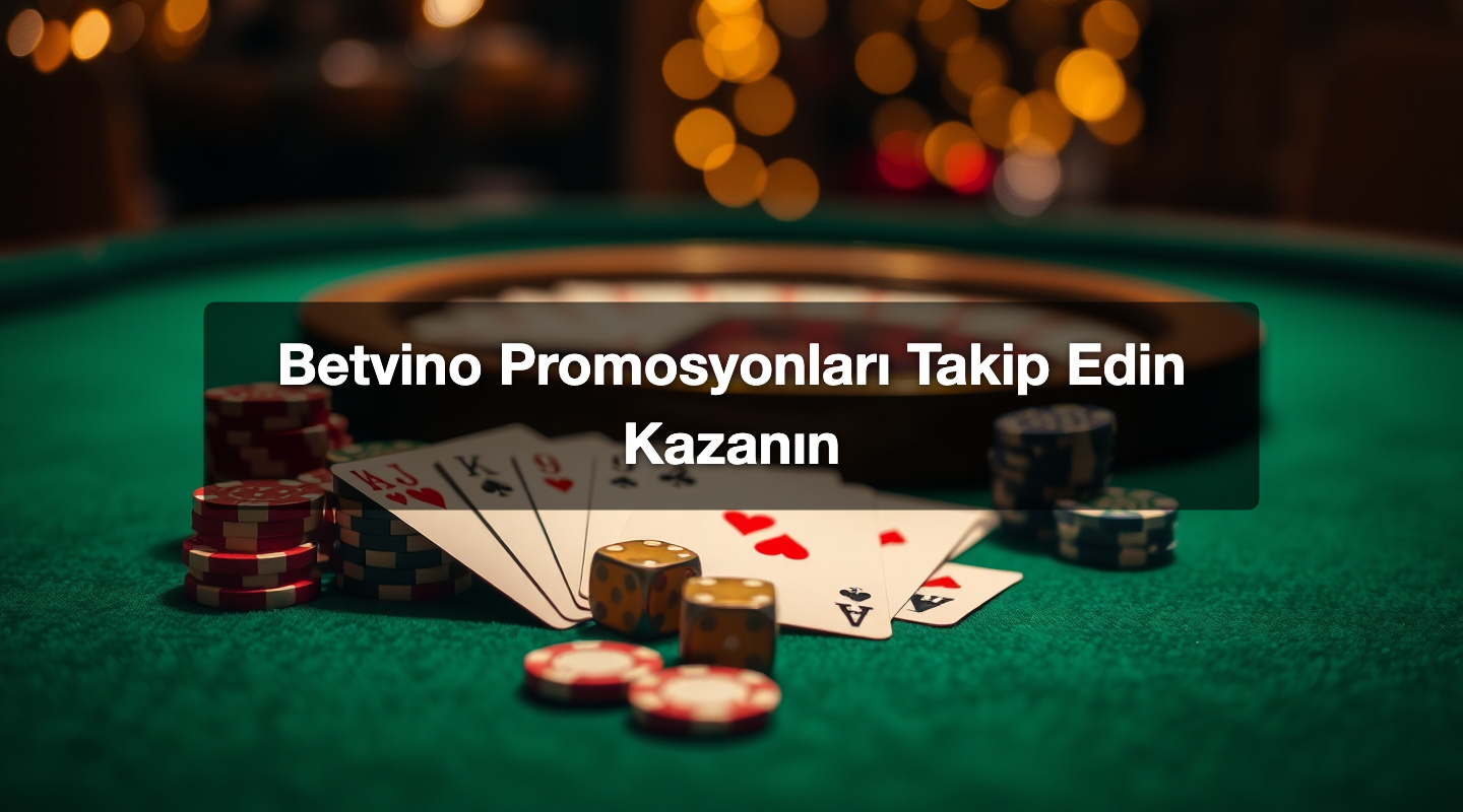 Betvino Promosyonları Takip Edin Kazanın